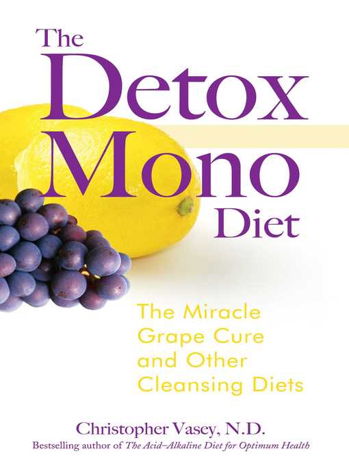 Title details for The Detox Mono Diet by Christopher Vasey - Wait list